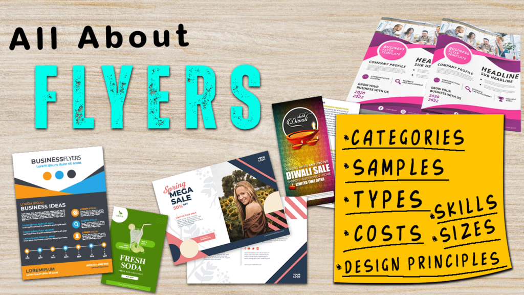 All About Flyers | What, Importance, Categories, Types, Sizes, Principles, Samples, Skills, and Costs etc